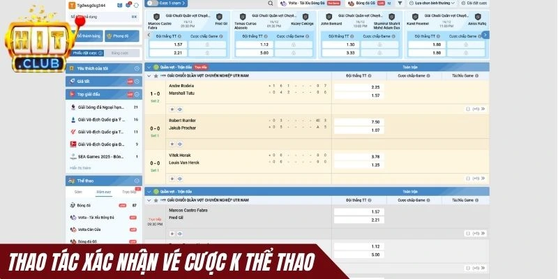 Thao tác xác nhận vé cược K Thể Thao